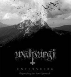 Walpurgi : Untersberg - Gegenschlag aus dem Alpenreich